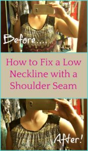 How to Fix a Low Neckline with a Shoulder Seam - Teadoddles